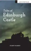 Mesék az edinburghi kastélyról - Tales of Edinburgh Castle