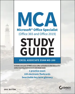 MCA Microsoft Office Specialist (Office 365 és Office 2019) tanulmányi útmutató: Excel Associate Exam Mo-200 - MCA Microsoft Office Specialist (Office 365 and Office 2019) Study Guide: Excel Associate Exam Mo-200