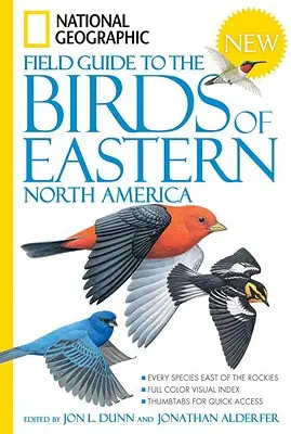 National Geographic Field Guide to the Birds of Eastern North America (Észak-Amerika keleti részének madarai) - National Geographic Field Guide to the Birds of Eastern North America