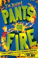 Fire Boy: Pants on Fire - 2. könyv - Fire Boy: Pants on Fire - Book 2