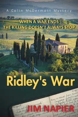 Ridley háborúja: Amikor egy háború véget ér, a gyilkolás nem mindig áll meg - Ridley's War: When a War Ends the Killing Doesn't Always Stop