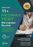 11+ Medway teszt felülvizsgálati útmutató - Minta tesztkérdések, válaszok és magyarázatok a Medway 11 Plus Grammar School teszthez. - 11+ Medway Test Revision Guide - Sample test questions answers and explanations for the Medway 11 Plus Grammar School Test