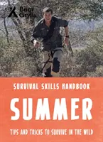 Bear Grylls túlélési készségek: Nyári - Bear Grylls Survival Skills: Summer