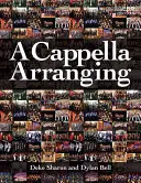 A cappella hangszerelés - A Cappella Arranging