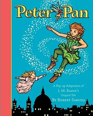 Pán Péter: Peter Pan - Peter Pan: Peter Pan