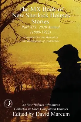 The MX Book of New Sherlock Holmes Stories XXI. rész: 2020 Annual (1898-1923) - The MX Book of New Sherlock Holmes Stories Part XXI: 2020 Annual (1898-1923)