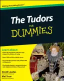 A Tudorok a kisokosok számára - The Tudors for Dummies