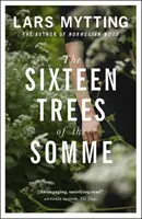 A Somme tizenhat fája - Sixteen Trees of the Somme