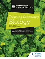 A másodlagos biológia tanítása 3. kiadás - Teaching Secondary Biology 3rd Edition