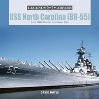 USS North Carolina (Bb-55): A második világháborús harctól a múzeumhajóig - USS North Carolina (Bb-55): From WWII Combat to Museum Ship