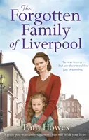 Liverpool elfeledett családja - Forgotten Family of Liverpool