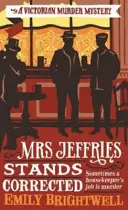 Mrs. Jeffries helyreigazítva áll - Mrs Jeffries Stands Corrected