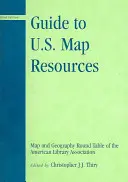 Útmutató az amerikai térképes forrásokhoz - Guide to U.S. Map Resources