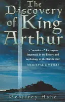 Arthur király felfedezése - The Discovery of King Arthur