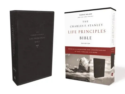 Nkjv, Charles F. Stanley Life Principles Bible, 2nd Edition, Leathersoft, Black, Comfort Print: Growing in Knowledge and Understanding of God Through