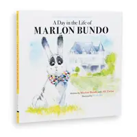 Last Week Tonight with John Oliver Presents a Day in the Life of Marlon Bundo (Better Bundo Book, Lgbt gyerekkönyv) - Last Week Tonight with John Oliver Presents a Day in the Life of Marlon Bundo (Better Bundo Book, Lgbt Children's Book)