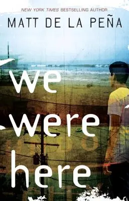 We Were Here