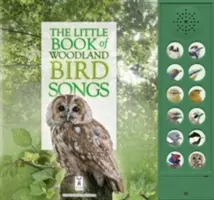 Erdei madárdalok kis könyve - Little Book of Woodland Bird Songs