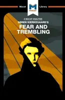 Soren Kierkegaard Félelem és reszketés című művének elemzése - An Analysis of Soren Kierkegaard's Fear and Trembling