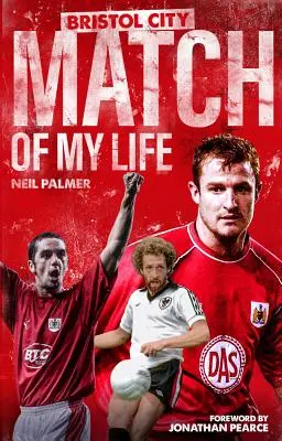 Életem Bristol City-meccse: A Robins legendái elevenítik fel a legnagyobb meccseiket - Bristol City Match of My Life: Robins Legends Relive Their Greatest Games