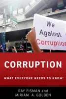 Korupce: Co by měl každý vědět(r) - Corruption: What Everyone Needs to Know(r)