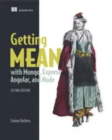 Getting Mean with Mongo, Express, Angular, and Node (A Mongo, Express, Angular, és Node) - Getting Mean with Mongo, Express, Angular, and Node