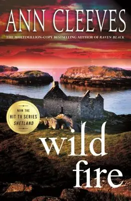 Vad tűz: A Shetland Island Mystery - Wild Fire: A Shetland Island Mystery