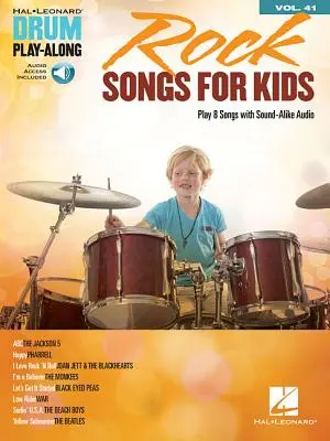 Rockové písničky pro děti: Drum Play-Along Volume 41 [With Access Code] (S přístupovým kódem) - Rock Songs for Kids: Drum Play-Along Volume 41 [With Access Code]