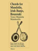 Mandolin, ír bendzsó, Bouzouki, tenor mandola, mandocselló akkordjai - Chords for Mandolin, Irish Banjo, Bouzouki, Tenor Mandola, Mandocello