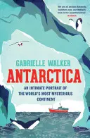 Antarktisz - Intim portré a világ legtitokzatosabb kontinenséről - Antarctica - An Intimate Portrait of the World's Most Mysterious Continent