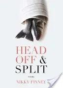 Head Off & Split: Poems