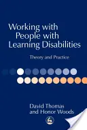 Munka a tanulási nehézségekkel küzdő emberekkel: Elmélet és gyakorlat - Working with People with Learning Disabilities: Theory and Practice