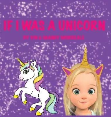 Ha én egyszarvú lennék - If I was a Unicorn