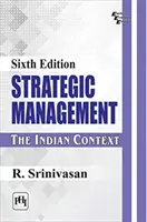 Stratégiai menedzsment - Az indiai kontextus - Strategic Management - The Indian Context