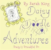 Daisy Doodle kalandjai - Daisy rettentő do - Daisy Doodle Adventures - Daisy's Dreadful Do