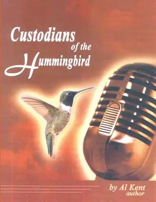 Strážci kolibříka - Custodians of the Hummingbird