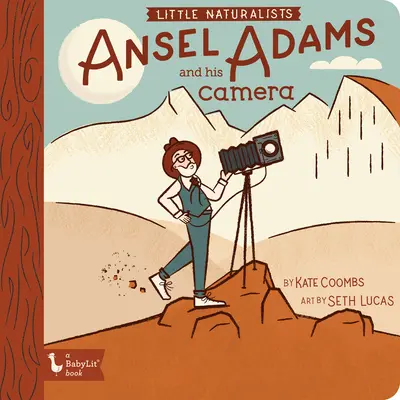 Kis természettudósok: Ansel Adams and His Camera - Little Naturalists: Ansel Adams and His Camera