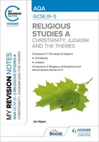 Az én revíziós jegyzeteim: AQA GCSE (9-1) Religious Studies Specification A Christianity, Judaism and the Religious, Philosophical and Ethical Themes (Kereszténység, zsidóság és a vallási, filozófiai és etikai témák). - My Revision Notes: AQA GCSE (9-1) Religious Studies Specification A Christianity, Judaism and the Religious, Philosophical and Ethical Themes