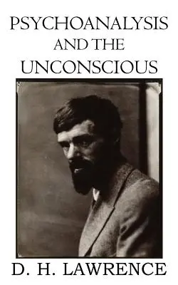 A pszichoanalízis és a tudattalan - Psychoanalysis and the Unconscious