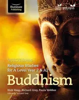 WJEC/Eduqas Religious Studies for A Level Year 2 & A2 - Buddhizmus - WJEC/Eduqas Religious Studies for A Level Year 2 & A2 - Buddhism