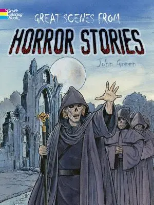 Nagyszerű jelenetek horror történetekből színezőkönyv - Great Scenes from Horror Stories Coloring Book