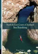 Skócia északi és keleti partjainál tengeri kajakozás - North & East coasts of Scotland sea kayaking