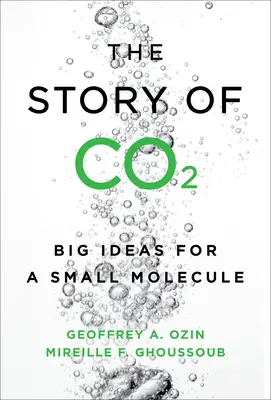 A Co2 története: nagy ötletek egy kis molekulához - The Story of Co2: Big Ideas for a Small Molecule