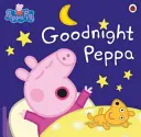 Peppa Malac: Jó éjt Peppa - Peppa Pig: Goodnight Peppa