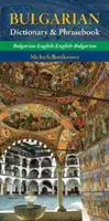 Bolgár-angol/angol-bolgár szótár és kifejezésgyűjtemény - Bulgarian-English/ English-Bulgarian Dictionary & Phrasebook