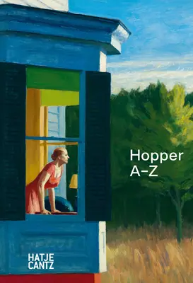 Edward Hopper: A-Z