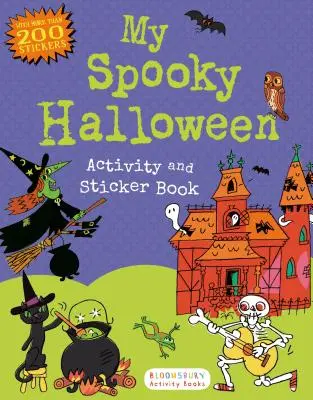 My Spooky Halloween Activity and Sticker Book (Kísérteties halloweeni tevékenység- és matricakönyv) - My Spooky Halloween Activity and Sticker Book