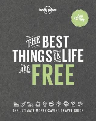 A legjobb dolgok az életben ingyenesek - The Best Things in Life Are Free