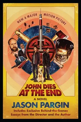 John Dies at the End: Movie Tie-In Edition