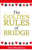 A bridzs aranyszabályai - The Golden Rules of Bridge